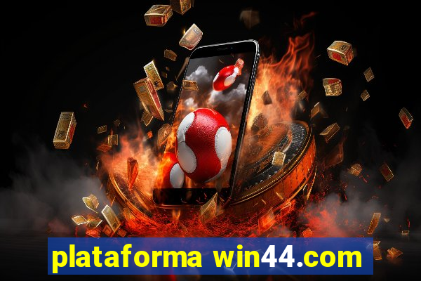 plataforma win44.com